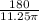 \frac{180}{11.25\pi }