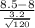 \frac{8.5-8}{\frac{3.2}{\sqrt{120} } }