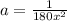 a=\frac{1}{180x^2}