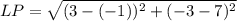 LP = \sqrt{(3 - (-1))^2 + (-3 - 7)^2}