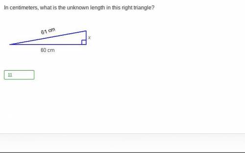 In centimeters, what is the unknown length in this right triangle? A right triangle with side length