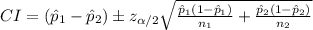 CI=(\hat p_{1}-\hat p_{2})\pm z_{\alpha /2}\sqrt{\frac{\hat p_{1}(1-\hat p_{1})}{n_{1}}+\frac{\hat p_{2}(1-\hat p_{2})}{n_{2}}}