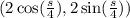 (2\cos(\frac{s}{4}), 2\sin(\frac{s}{4}))