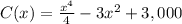 C(x) = \frac{x^4}{4}-3x^2+3,000