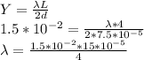Y = \frac{\lambda L}{2d} \\1.5 * 10^{-2}  = \frac{\lambda * 4}{2*7.5*10^{-5} }\\\lambda = \frac{1.5 * 10^{-2} * 15 * 10^{-5} }{4}