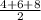 \frac{4+6+8}{2}