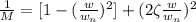 \frac{1}{M} = [1-(\frac{w}{w_n})^2]+(2 \zeta \frac{w}{w_n})^2
