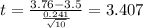 t=\frac{3.76-3.5}{\frac{0.241}{\sqrt{10}}}=3.407