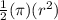 \frac{1}{2} (\pi)( {r}^{2} )