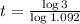 t = \frac{\log{3}}{\log{1.092}}