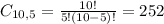 C_{10,5} = \frac{10!}{5!(10-5)!} = 252