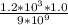 \frac{1.2*10^{3} * 1.0}{9*10^{9} }