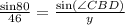 \frac{\text{sin}80}{46}=\frac{\text{sin}(\angle CBD)}{y}