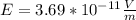 E=3.69*10^{-11}\frac{V}{m}