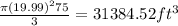 \frac{\pi (19.99)^2 75}{3}=31384.52ft^{3}