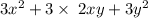 3x^2+3\times \:2xy+3y^2