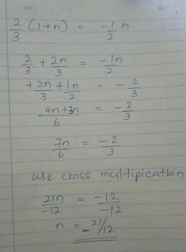 2/3(1+n)=-1/2n solve for n