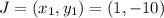 J =(x_1, y_1) = (1,-10)