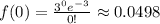f(0)=\frac{3^0e^-^3}{0!} \approx 0.0498