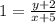 1 = \frac{y+2}{x+5}