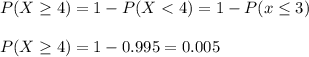 P(X\geq4)=1-P(X