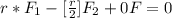 r * F_1  - [\frac{r}{2} ] F_2 + 0 F  = 0