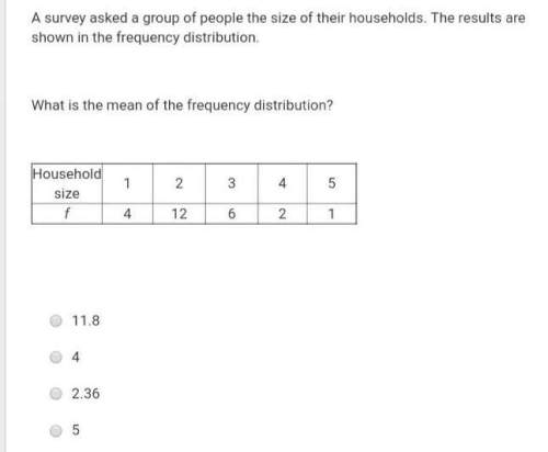 Asurvey asked a group of people the size of their household play the. aw something