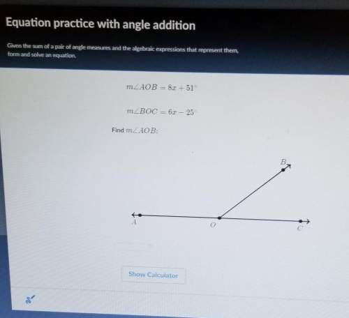 Can someone me on "equation practice with angle addition"? ?