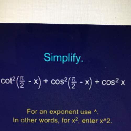 Simplify. cos^2[(pi/2) - x] + cos^2[(pi/2) - x] + cos^2x