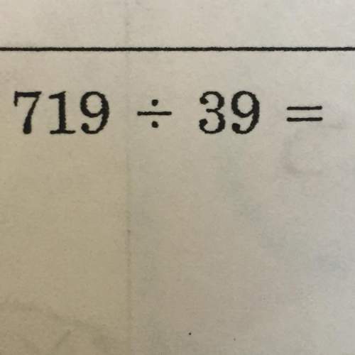 719 divided by 39  easy math problem