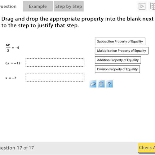 Drag and drop the appropriate properties into the blank next to the step to justify that step&lt;