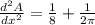 \frac{d^2A}{dx^2}=\frac{1}{8}+\frac{1}{2\pi}
