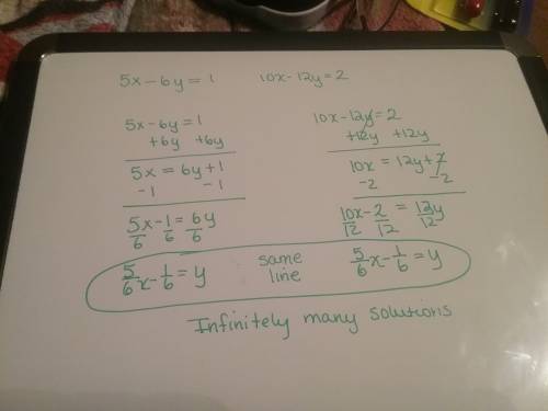 Determine whether the system of linear equations has one and only one solution, infinitely many solu