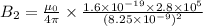 B_2=\frac{\mu_0}{4\pi} \times \frac{ 1.6\times10^{-19}\times 2.8\times 10^5}{(8.25\times 10^{-9})^2}