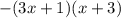 -(3x+1)(x+3)