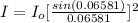 I  =  I_o  [\frac{sin (0.06581)}{0.06581} ]^2