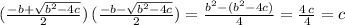 (\frac{-b+\sqrt{b^2-4c} }{2} )\,(\frac{-b-\sqrt{b^2-4c} }{2} )=\frac{b^2-(b^2-4c)}{4} =\frac{4\,c}{4} =c
