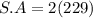 S.A = 2(229)