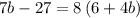 7b-27=8\left(6+4b\right)