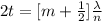 2t  =  [ m  +  \frac{1}{2} ] \frac{\lambda}{n}