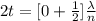 2t  =  [ 0  +  \frac{1}{2} ] \frac{\lambda}{n}