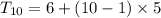 T_{10}=6+(10-1)\times5