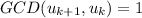 GCD(u_{k+1},u_{k})=1