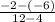 \frac{-2-(-6)}{12-4}