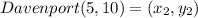Davenport(5, 10) = (x_2, y_2)