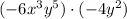(-6x^3y^5)\cdot(-4y^2)