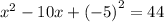 x^2-10x+\left(-5\right)^2=44