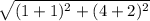 \sqrt{(1+1)^2+(4+2)^2}