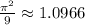 \frac{\pi^2}{9} \approx 1.0966