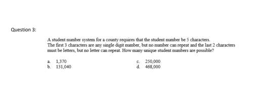 Correct answers only !  a student number system for a county requires that the student n